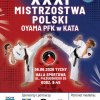 2026.06.06 - XXXI MISTRZOSTWA POLSKI OYAMA PFK W KATA - Tychy